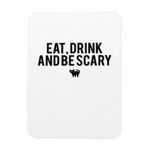 Eet, drink en wees eng Halloween-fan tekst kunst c Magneet