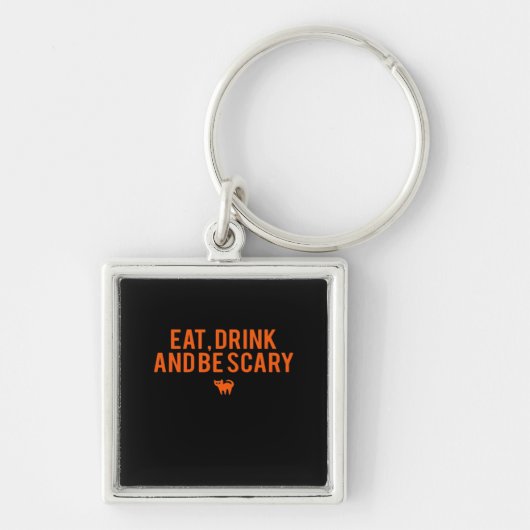 Eet, drink en wees eng Halloween-fan tekst kunst E Sleutelhanger (Voorkant)