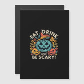 Eet, drink en wees eng Halloween-feest grappige tr (Voorkant / Achterkant)