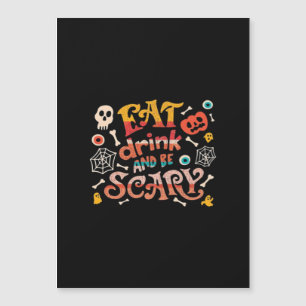 Eet, drink en wees eng Halloween grappig essentiee