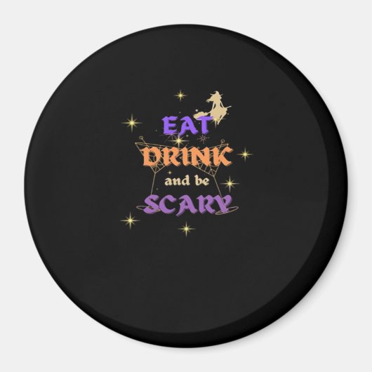 Eet, drink en wees eng Halloween grappig ontwerp Magneet (Voorkant)