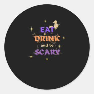 Eet, drink en wees eng Halloween grappig ontwerp Ronde Sticker