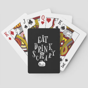 Eet, drink en wees eng Halloween grappig Pokerkaarten