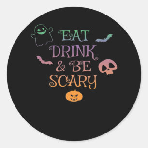 Eet, drink en wees eng Halloween Klassieker Vintag Ronde Sticker