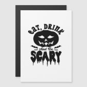 Eet, drink en wees eng Halloween Licht Cool Uniek (Voorkant / Achterkant)