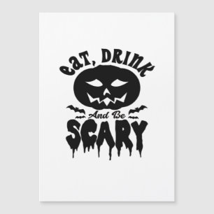Eet, drink en wees eng Halloween Licht Cool Uniek