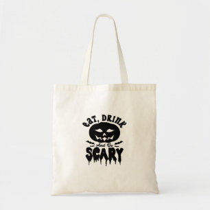 Eet, drink en wees eng Halloween Licht Cool Uniek Tote Bag