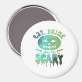 Eet, drink en wees eng Halloween licht Magneet (Voorkant / Achterkant)