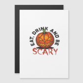 Eet, drink en wees eng Halloween-ontwerp (Voorkant / Achterkant)