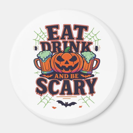 Eet, drink en wees eng Halloween-ontwerp creatieve Magneet (Voorkant)