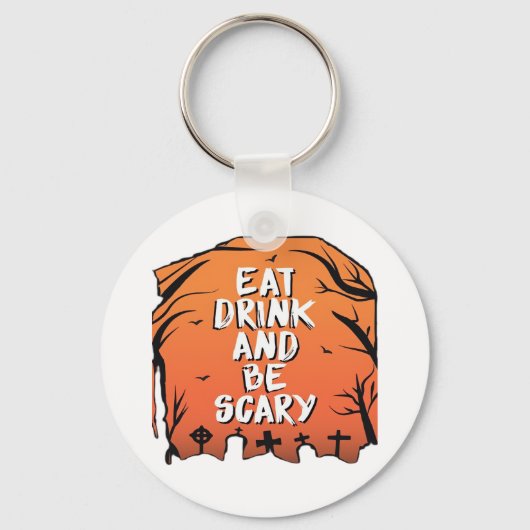 Eet, drink en wees eng Halloween-ontwerp creatieve Sleutelhanger (Voorkant)