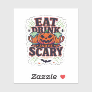 Eet, drink en wees eng Halloween-ontwerp creatieve Sticker