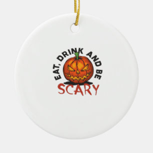 Eet, drink en wees eng Halloween-ontwerp Keramisch Ornament