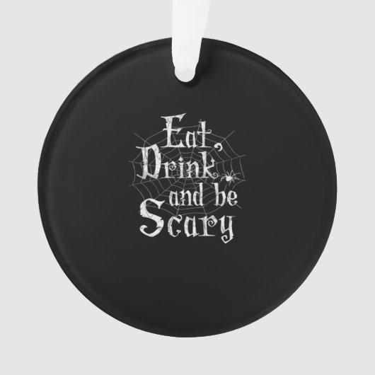 Eet, drink en wees eng Halloween Ornament (voorkant)