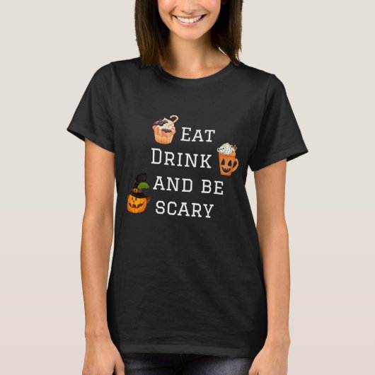 Eet Drink en wees eng Halloween Party T-Shirt (Voorkant)