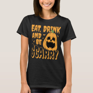 Eet, Drink en wees eng Halloween pompoen T-shirt