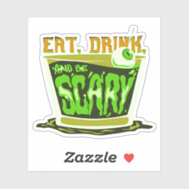 Eet drink en wees eng Halloween Pun Funny Sticker
