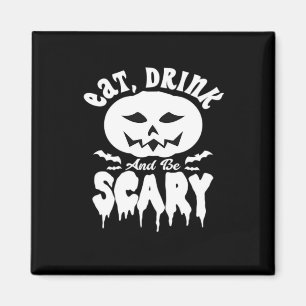 Eet, drink en wees eng Halloween retro klassieker Magneet