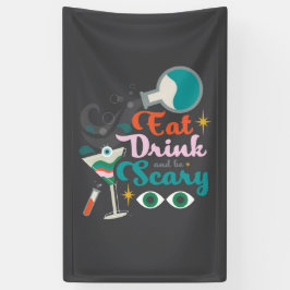 Eet, Drink en wees eng, halloween Spandoek