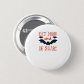 Eet, drink en wees eng Halloween-vleermuizenfeesth Ronde Button 5,7 Cm (Voorkant /achterkant)