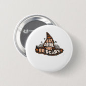 Eet, drink en wees eng heks Alle Halloween-cadeau Ronde Button 5,7 Cm (Voorkant /achterkant)