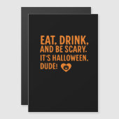 Eet, drink en wees eng, het is Halloween herfst (Voorkant / Achterkant)