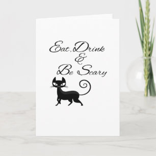 Eet, drink en wees eng kat grappig schattig grieze kaart