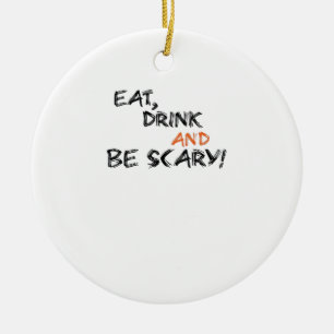 Eet, drink en wees eng klassiek retro keramisch ornament