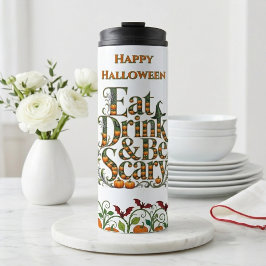 Eet, drink en wees eng moderne typografie Hallowee Thermosbeker