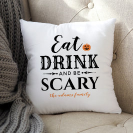 Eet Drink en wees eng Moderne Typografie Halloween Kussen