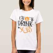 Eet Drink en wees eng pompoen Halloween T-shirt (Voorkant)
