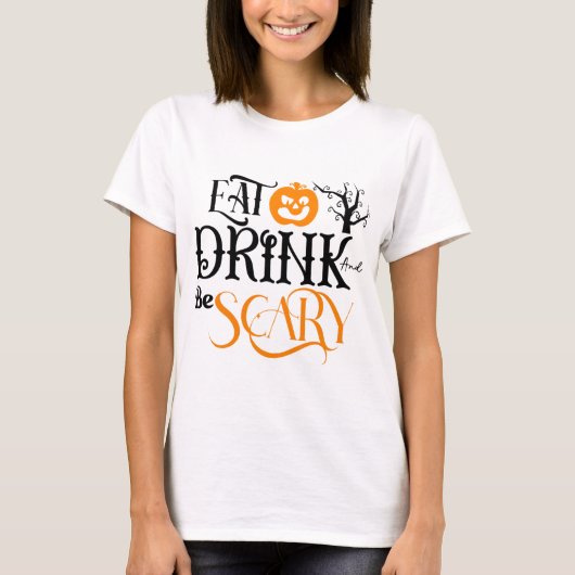 Eet Drink en wees eng pompoen Halloween T-shirt (Voorkant)