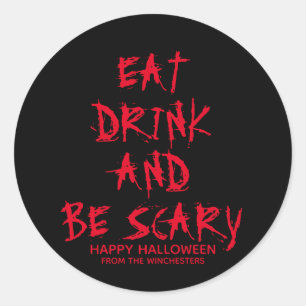 Eet drink en wees eng rood bloed op maat Halloween Ronde Sticker