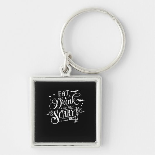 Eet, drink en wees eng uniek en cool sleutelhanger (Voorkant)