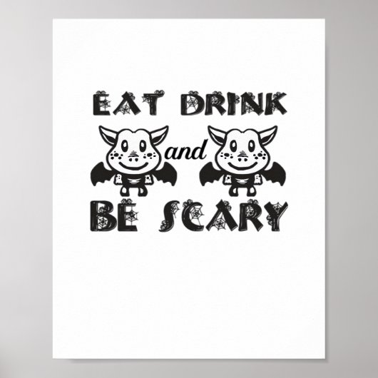 Eet, drink en wees eng, unieke esthetiek poster (Voorkant)