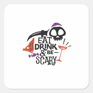 Eet, drink en wees eng vintage grafisch ontwerp vierkante sticker