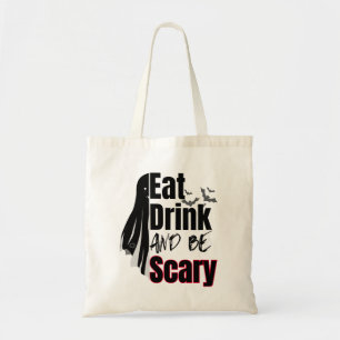 Eet, Drink en wees eng.w Tote Bag