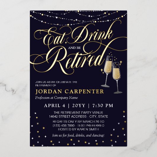 Eet Drink en wees gepensioneerd champagne pensioen Folie Uitnodiging (Voorkant)