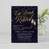 Eet Drink en wees gepensioneerd champagne pensioen Folie Uitnodiging (Staand Voorkant)