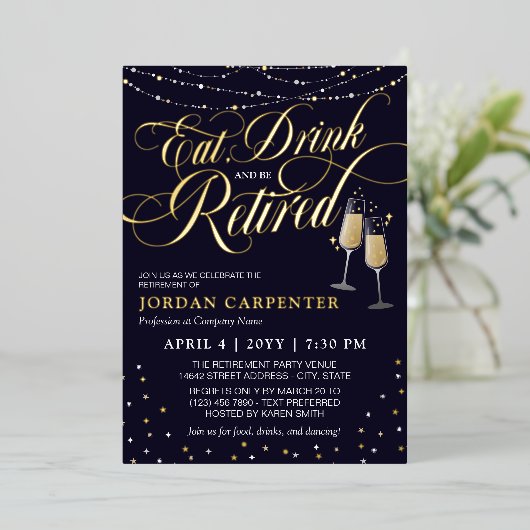Eet Drink en wees gepensioneerd champagne pensioen Folie Uitnodiging (Staand Voorkant)