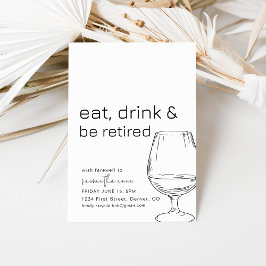 Eet, Drink en Wees Gepensioneerd Feestuitnodiging Kaart