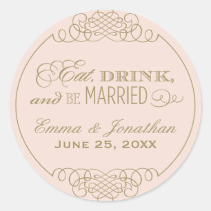 Eet Drink en wees getrouwd Blush Gold Wedding Ronde Sticker