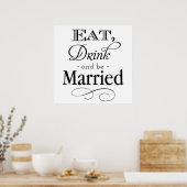 Eet, Drink en Wees Getrouwd Bord Poster (Keuken)
