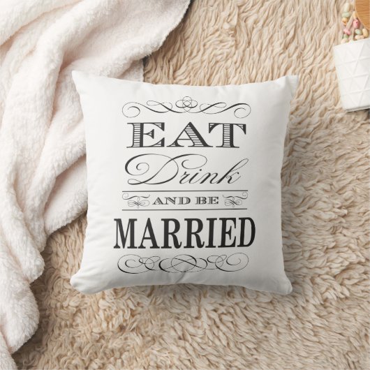 Eet Drink en wees getrouwd Elegant Wedding Kussen (Deken)