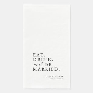 Eet, drink en wees getrouwd Huwelijksgasten Hand Servet