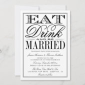 Eet, Drink en wees getrouwd Modern Black/White Wed Kaart (Voorkant)