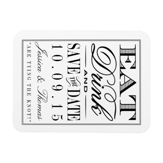 Eet, Drink en wees getrouwd Modern Black/White Wed Magneet (Horizontaal)