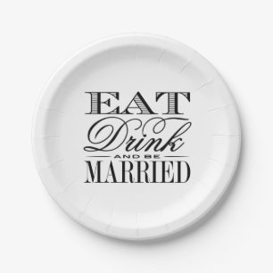 Eet, Drink en wees getrouwd Modern Black/White Wed Papieren Bordje