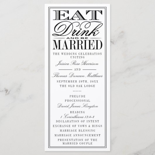 Eet, Drink en wees getrouwd Modern Black/White Wed Programmakaart (Voorkant)