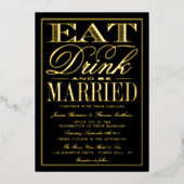 Eet, Drink en wees getrouwd Modern Wedding Real Folie Uitnodiging (Voorkant)
